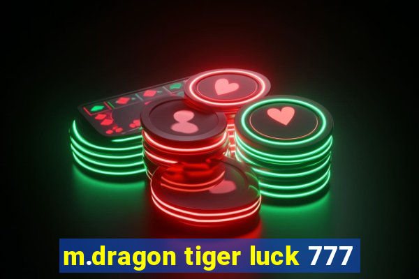 m.dragon tiger luck 777